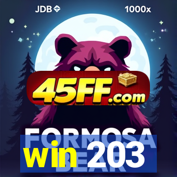 win 203